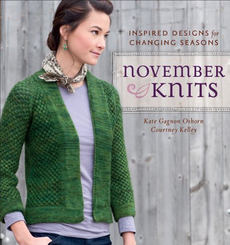 Beispielbild fr November Knits: Inspired Designs for Changing Seasons zum Verkauf von Wonder Book