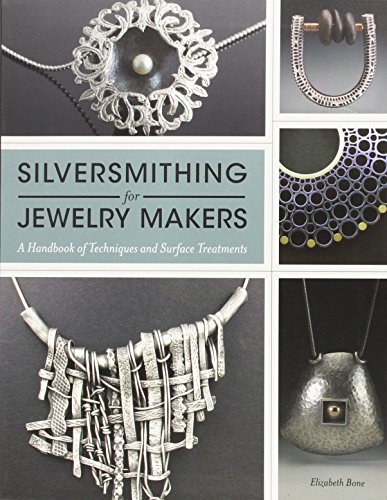 9781596684997: Silversmithing for Jewelry Makers: A Handbook of Techniques and Surface Treatments