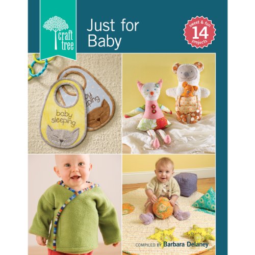 Imagen de archivo de Interweave Press-Craft Tree Just For Baby a la venta por Half Price Books Inc.