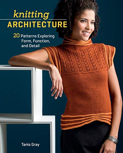 Stock image for Knitting Architecture: 20 Patterns Exploring Form, Function, and Detail for sale by SecondSale
