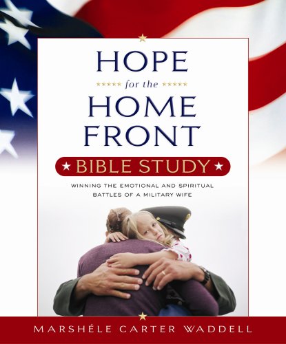Stock image for Hope for the Home Front Bible Study: Winning the Emotional And Spiritual Battles of a Military Wife for sale by Once Upon A Time Books