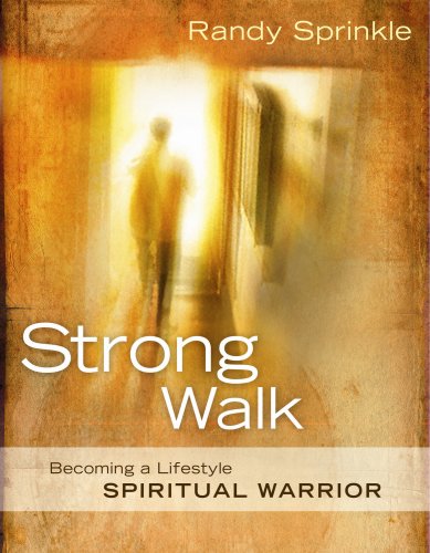 Stock image for Strong Walk: Becoming a Lifestyle Spiritual Warrior for sale by dsmbooks