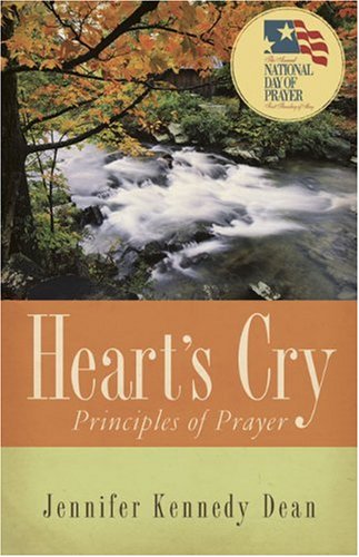 Stock image for Heart's Cry: Principles of Prayer for sale by ThriftBooks-Dallas