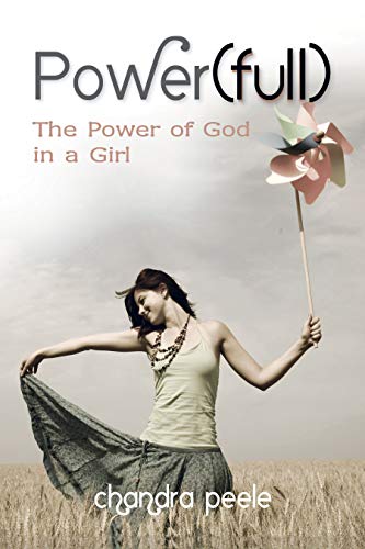 Imagen de archivo de Power(full): The Power of God in a Girl a la venta por Blue Vase Books