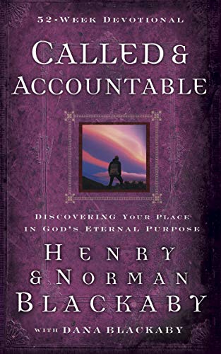 9781596692145: Called and Accountable 52-Week Devotional: Discovering Your Place in God's Eternal Purpose