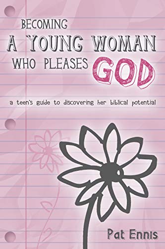 Beispielbild fr Becoming a Young Woman Who Pleases God: A Teen's Guide to Discovering Her Biblical Potential zum Verkauf von ThriftBooks-Reno