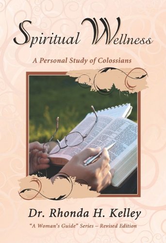 Stock image for Spiritual Wellness: A Personal Study of Colossians for sale by ThriftBooks-Atlanta