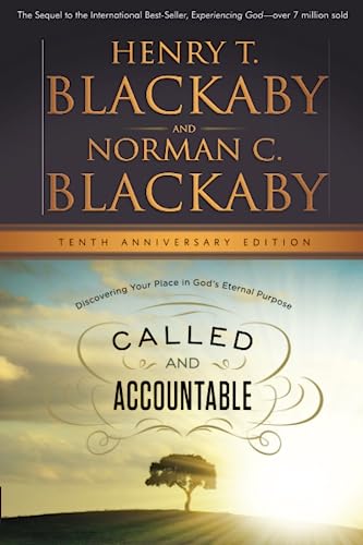 Stock image for Called and Accountable: Discovering Your Place in Gods Eternal Purpose, Tenth Anniversary Edition for sale by Blue Vase Books