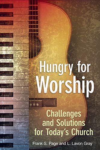 Imagen de archivo de Hungry for Worship: Challenges and Solutions for Today's Church a la venta por SecondSale