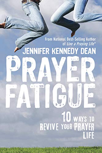 Beispielbild fr Prayer Fatigue: 10 Ways to Revive Your Prayer Life zum Verkauf von Decluttr