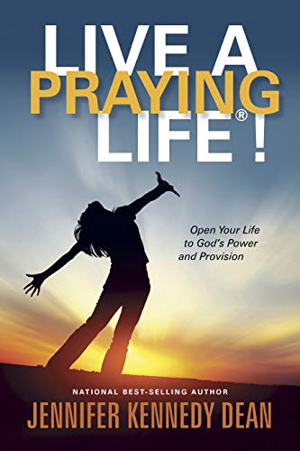 Stock image for Live a Praying Life?!: Open Your Life to God's Power and Provision for sale by SecondSale