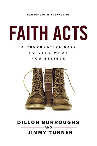Stock image for Faith Acts: A Provocative Call to Live What You Believe for sale by Revaluation Books