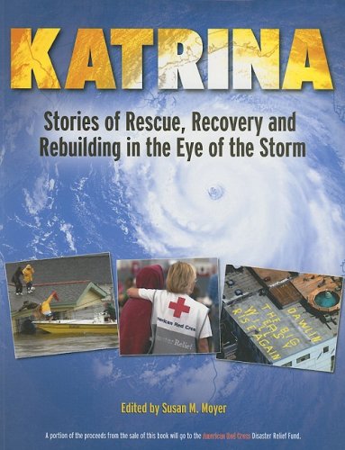 Imagen de archivo de Hurricane Katrina: Stories of Rescue, Recovery and Rebuilding in the Eye of the Storm a la venta por Wonder Book