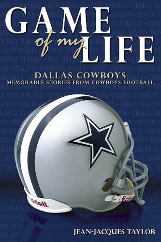 Stock image for Game of My Life: Dallas Cowboys for sale by ThriftBooks-Atlanta