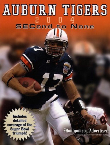 9781596700765: Auburn Tigers: Second to None