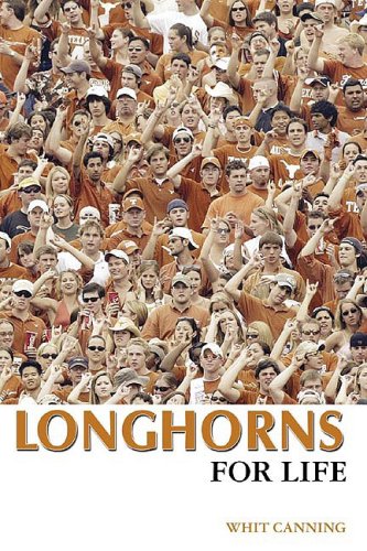 Stock image for Longhorns for Life for sale by ThriftBooks-Dallas