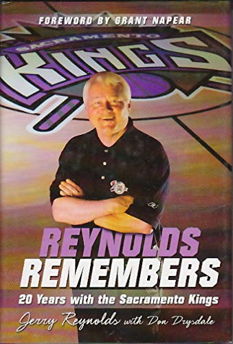 9781596701373: Reynolds Remembers: 20 Years with the Sacramento Kings
