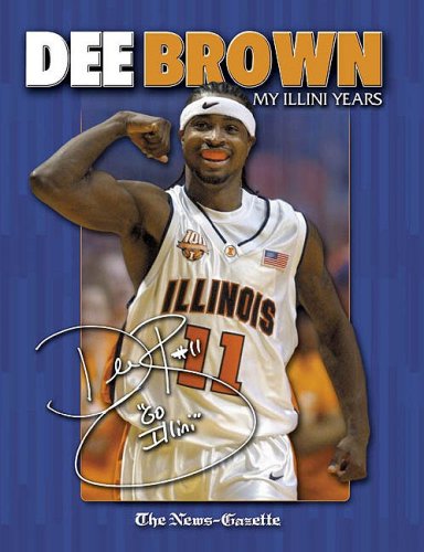 Beispielbild fr Dee Brown : My Illini Years zum Verkauf von Novel Ideas Books & Gifts