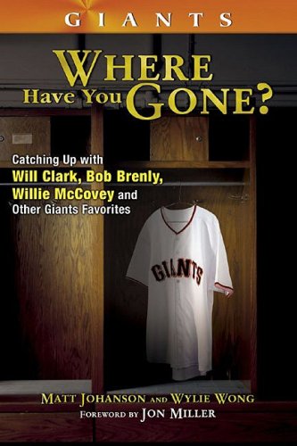 Stock image for San Francisco Giants: Where Have You Gone? for sale by ThriftBooks-Dallas