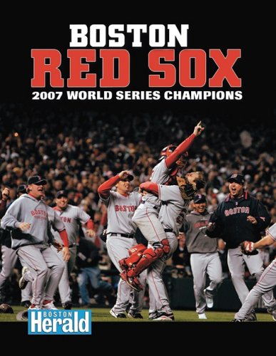 Imagen de archivo de Boston Red Sox: 2007 World Series Champions (World Series: American League (Hardcover)) a la venta por The Book Cellar, LLC