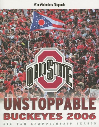 Beispielbild fr Unstoppable Buckeyes: Big Ten Championship Season zum Verkauf von HPB-Ruby