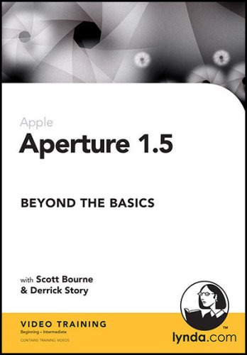 Aperture 1.5 Beyond the Basics (9781596713048) by Derrick Story; Scott Bourne