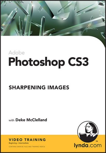 Photoshop CS3 Sharpening Images (9781596714281) by Deke McClelland