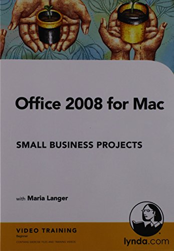 Office 2008 for Mac: Small Business Projects (9781596716001) by Maria Langer