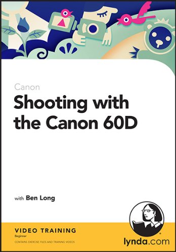 Shooting with the Canon 60D (9781596717916) by Ben Long