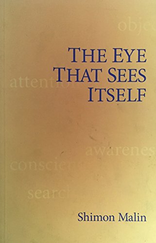 9781596750029: The Eye That Sees Itself