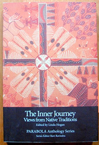 9781596750265: Inner Journey: Views from Native Traditions (Parabola Anthology Series)