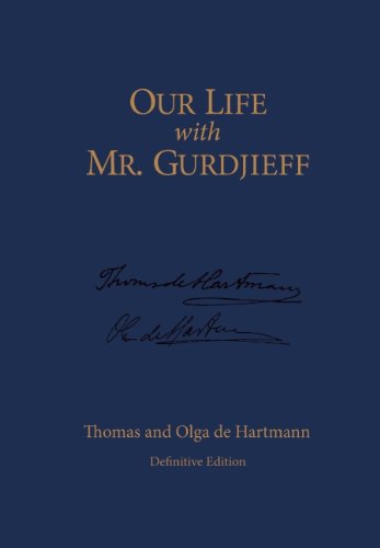 Beispielbild fr Our Life with Mr. Gurdjieff: Definitive Edition zum Verkauf von Book Deals