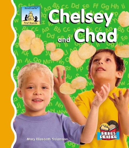 9781596791343: Chelsey and Chad (First Sounds)