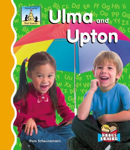 Ulma and Upton (First Sounds) (9781596792029) by Scheunemann, Pam