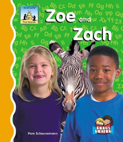 Zoe and Zach (First Sounds) (9781596792142) by Scheunemann, Pam