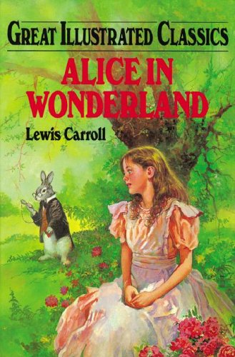 Stock image for Alice in Wonderland (Great Illustrated Classics ) for sale by ZBK Books