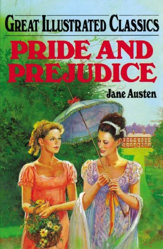 Beispielbild fr Pride and Prejudice (Great Illustrated Classics) zum Verkauf von Front Cover Books