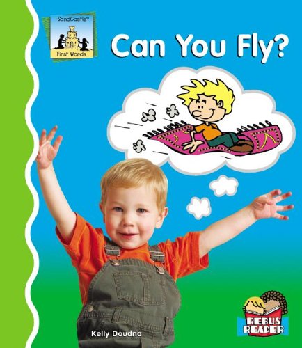 9781596793583: Can You Fly? (First Words)