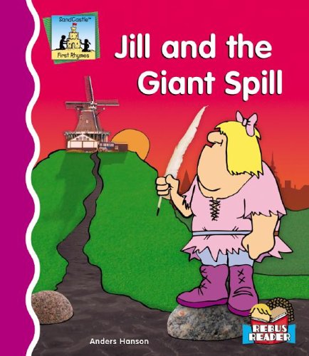 Stock image for Jill and the Giant Spill for sale by Better World Books