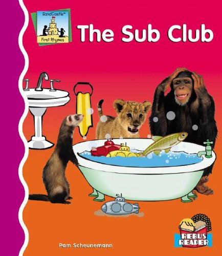 Sub Club (First Rhymes) (9781596795334) by Scheunemann, Pam