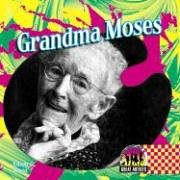 Stock image for Grandma Moses for sale by Better World Books