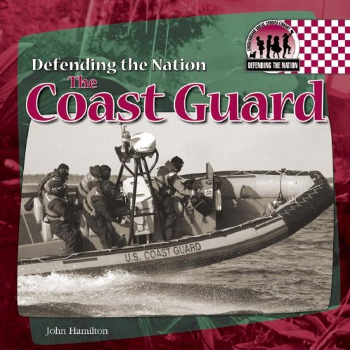 Beispielbild fr The Coast Guard (Defending the Nation) zum Verkauf von Redux Books