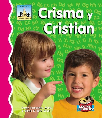 Beispielbild fr Crisma Y Cristian (Primeros Sonidos / First Sounds) (Spanish Edition) zum Verkauf von Irish Booksellers