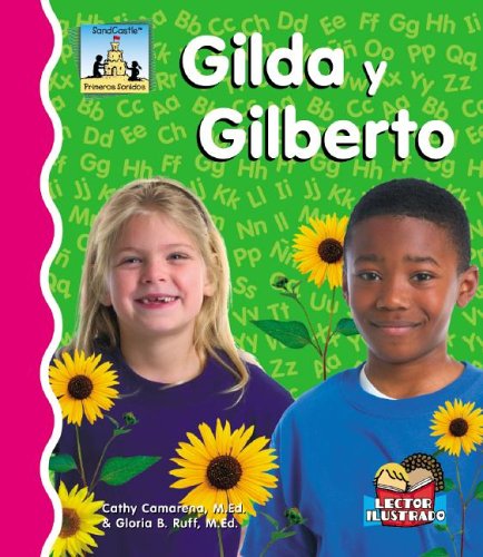 Beispielbild fr Gilda Y Gilberto (Primeros Sonidos / First Sounds) (Spanish Edition) zum Verkauf von Ergodebooks