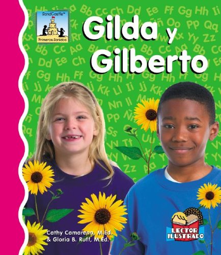 Stock image for Gilda Y Gilberto (Primeros Sonidos / First Sounds) (Spanish Edition) for sale by Ergodebooks