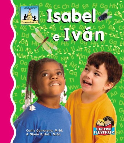 9781596798755: Isabel e Ivan /Drew and Drake (Primeros Sonidos / First Sounds)
