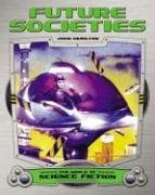 Future Societies (World of Science Fiction) (9781596799882) by Hamilton, John
