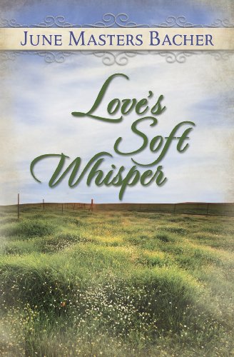 Beispielbild fr Love's Soft Whisper zum Verkauf von Better World Books