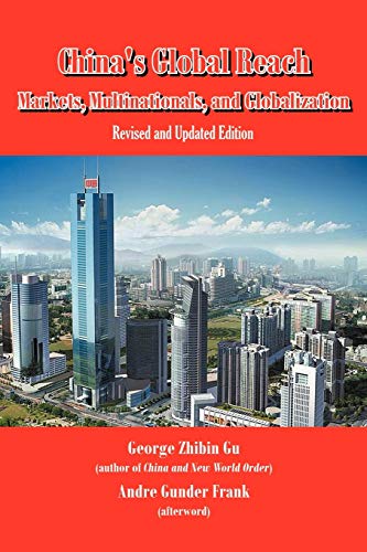 Stock image for China's Global Reach Markets, Multinationals, and Globalization for sale by Mahler Books