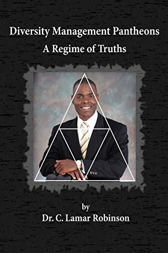 Beispielbild fr Diversity Management Pantheons: A Regime of Truths zum Verkauf von Ergodebooks